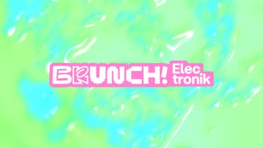 Brunch Electronik